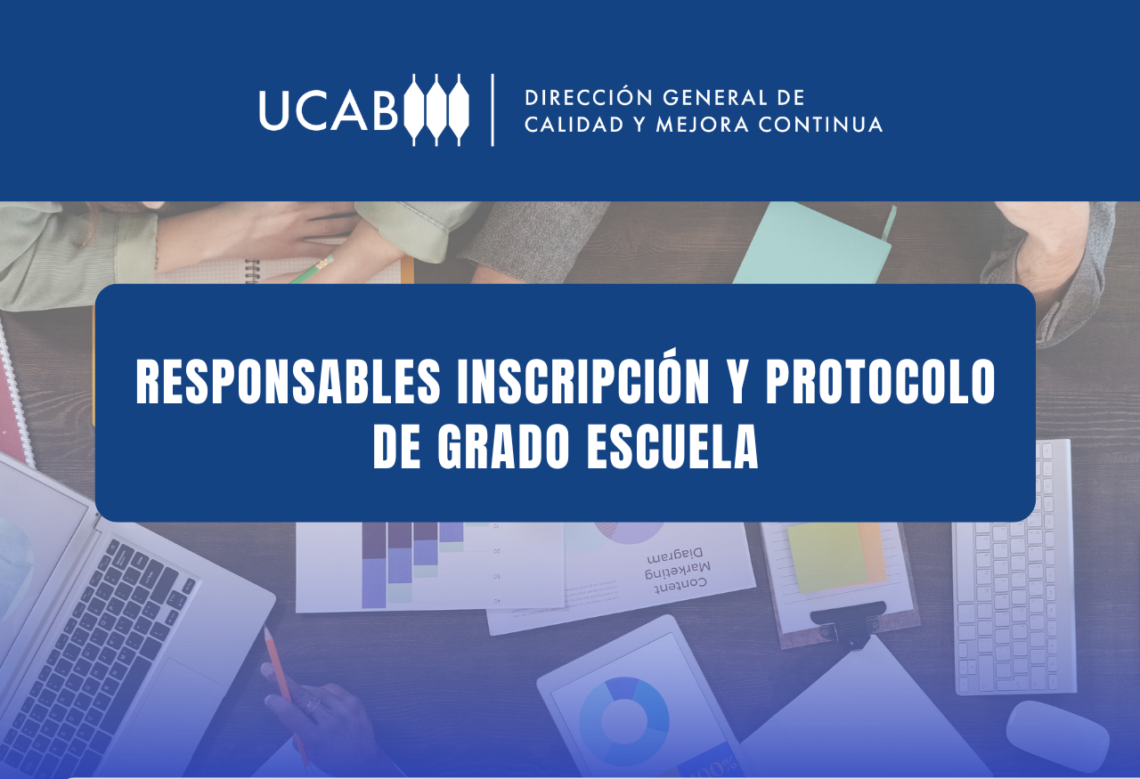Actualización Responsables Inscripción y Protocolo de Grado- Sede Caracas